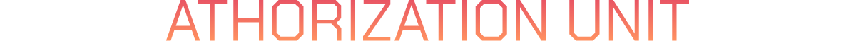 ATHORIZATION UNIT